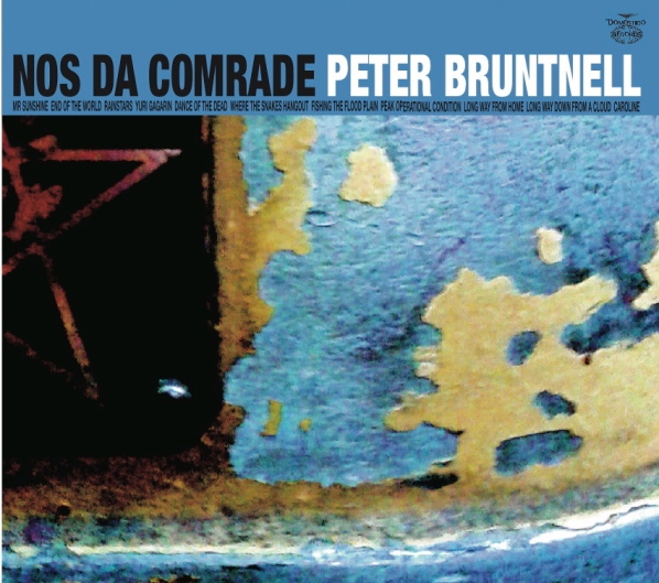 Nos Da Comrade - Peter Bruntnell